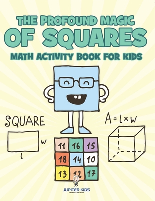 The Profound Magic of Squares - Math Activity B... B0DZCJ112W Book Cover