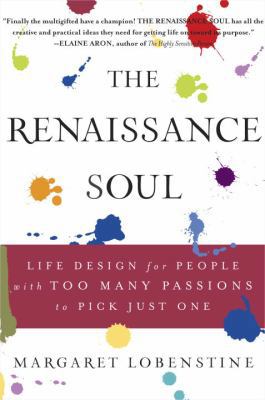 The Renaissance Soul: Life Design for People wi... 0767920880 Book Cover