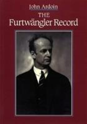The Furtwangler Record 0931340691 Book Cover