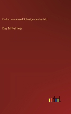 Das Mittelmeer [German] 3368229516 Book Cover