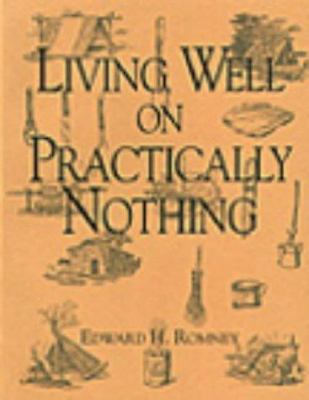 Living Well on Practically Nothing 0873646940 Book Cover