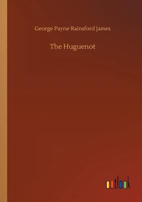 The Huguenot 3734010020 Book Cover