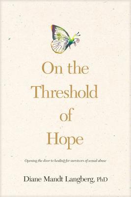 On the Threshold of Hope: Opening the Door to H... 0842343628 Book Cover