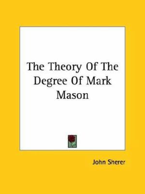 The Theory Of The Degree Of Mark Mason 1425331408 Book Cover