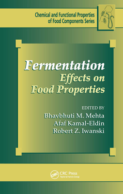 Fermentation: Effects on Food Properties 1439853347 Book Cover