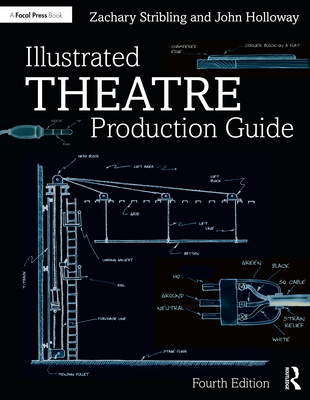 Illustrated Theatre Production Guide 0367152037 Book Cover