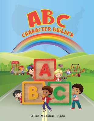 The ABC Character Builder B0D1HT7PXQ Book Cover