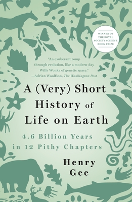 A (Very) Short History of Life on Earth: 4.6 Bi... 1250876885 Book Cover