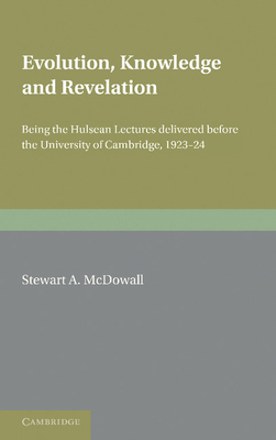 Evolution, Knowledge and Revelation 110760494X Book Cover