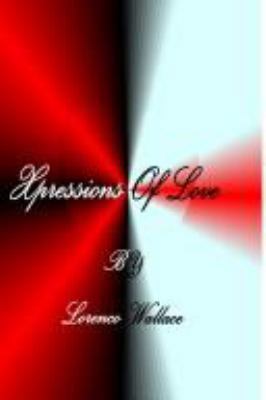 Xpressions Of Love 1411678958 Book Cover