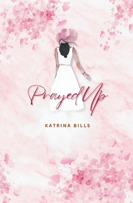 Prayed Up B0CY7BB8SZ Book Cover