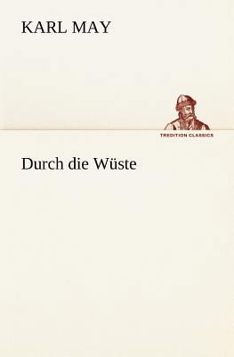 Durch Die Wuste [German] 3847285998 Book Cover