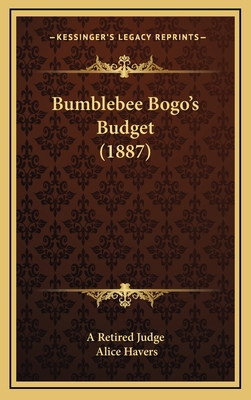 Bumblebee Bogo's Budget (1887) 1164706780 Book Cover