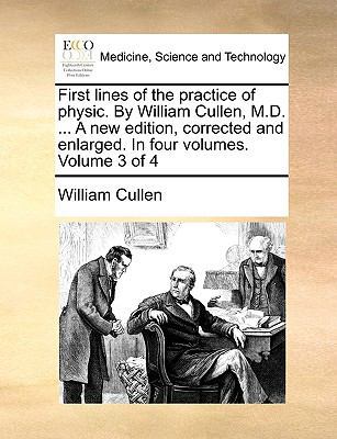 First Lines of the Practice of Physic. by Willi... 1170745903 Book Cover