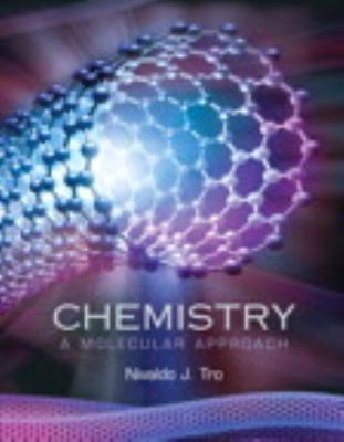 Chemistry: A Molecular Approach 0136028764 Book Cover