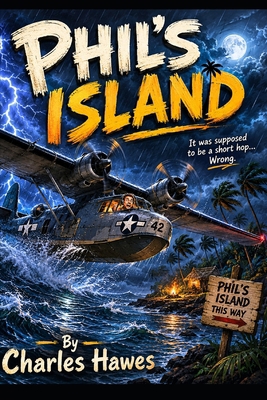 Phil's Island B0DCG6Q5YP Book Cover