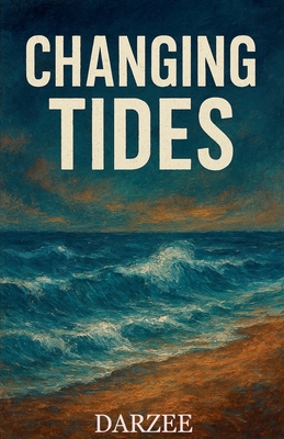 Changing Tides B0GFC2ZTN8 Book Cover