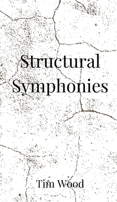 Structural Symphonies 9916880743 Book Cover