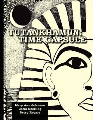 Tutankhamun: Time Capsule 0984772820 Book Cover