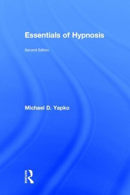 Essentials of Hypnosis 1138814296 Book Cover