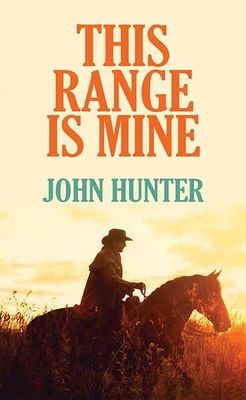 This Range Is Mine [Large Print] B0CTKW3218 Book Cover