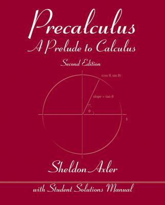 Precalculus: A Prelude to Calculus 047064804X Book Cover