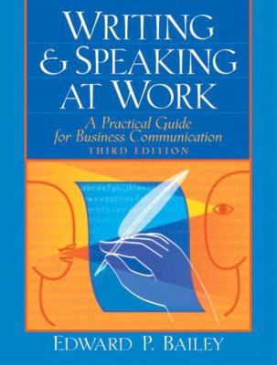 Writing & Speaking at Work: A Practical Guide f... 0131434039 Book Cover