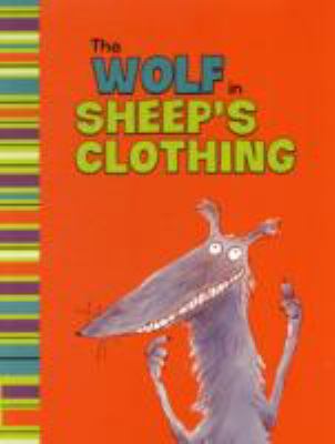 The Wolf in Sheep's Clothing 1406243000 Book Cover