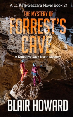 The Mystery of Forrest's Cave: A Lt. Kate Gazza... B0DWK7ZTMC Book Cover