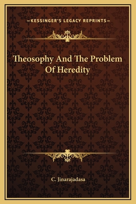 Theosophy And The Problem Of Heredity 1169217699 Book Cover