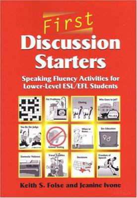 First Discussion Starters: Speaking Fluency Act... 0472088955 Book Cover