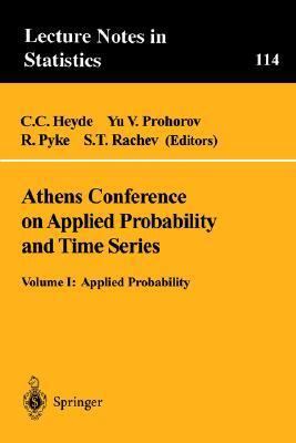 Athens Conference on Applied Probability and Ti... 0387947884 Book Cover