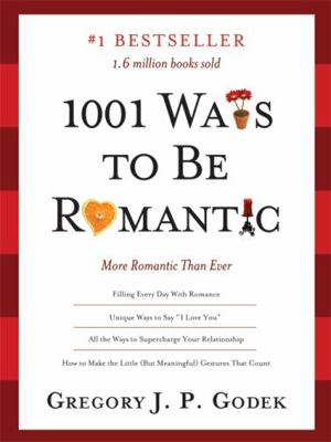 1001 Ways to Be Romantic: More Romantic Than Ever 9852001221 Book Cover