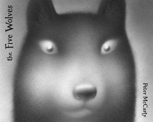 The Five Wolves: A Graphic Novel 1250170621 Book Cover