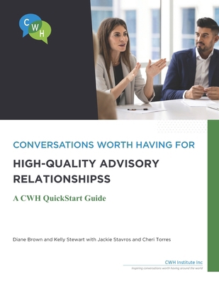 Conversations Worth Having for High-Quality Adv... 195503012X Book Cover