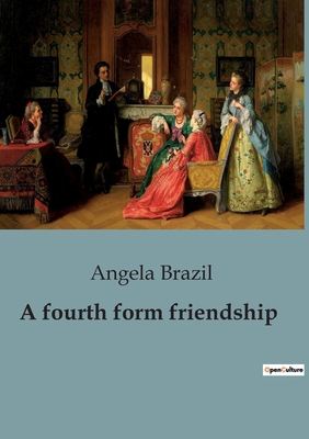 A fourth form friendship B0CFD3C57T Book Cover