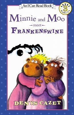 Minnie and Moo Meet Frankenswine: A Great Fall ... 0064443116 Book Cover