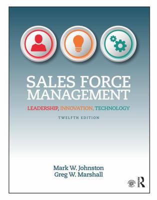 Sales Force Management: Leadership, Innovation,... 1138951722 Book Cover