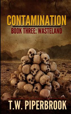 Contamination 3: Wasteland 1514134330 Book Cover