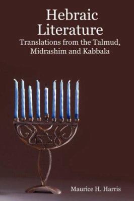 Hebraic Literature - Translations from the Talm... 1897352107 Book Cover