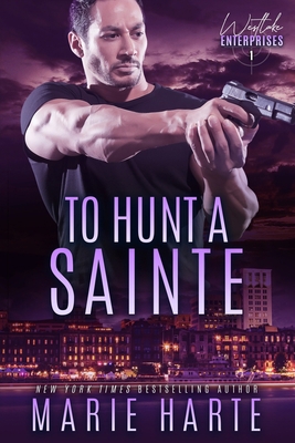 To Hunt a Sainte 1642920339 Book Cover