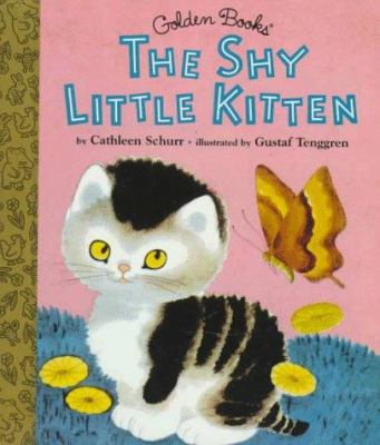 The Shy Little Kitten 0307160394 Book Cover