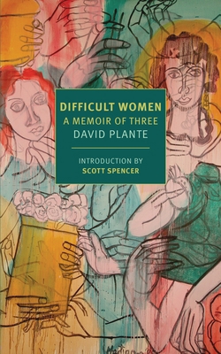 Difficult Women: A Memoir of Three 1681371499 Book Cover