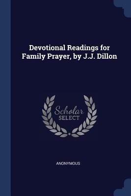 Devotional Readings for Family Prayer, by J.J. ... 1376569965 Book Cover