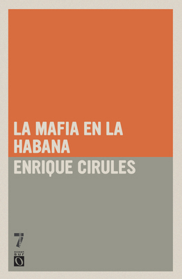 La Mafia en La Habana [Spanish] 1925317315 Book Cover