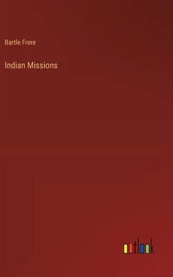 Indian Missions 3368182110 Book Cover