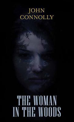 The Woman in the Woods [Large Print] 1683248759 Book Cover