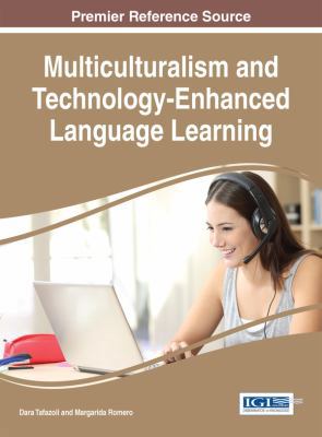 Multiculturalism and Technology-Enhanced Langua... 1522518827 Book Cover