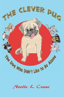 The Clever Pug 0984611983 Book Cover