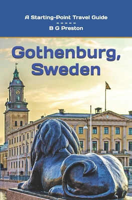 Gothenburg, Sweden: Plus, the Västra Götaland R... B0CFZ8BH8R Book Cover